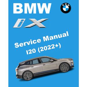 BMW iX xDrive50 I20 EV (2022+) SERVICE WORKSHOP MANUAL
