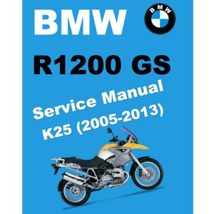 BMW R1200 GS / R1200GS K25 (2005-2013) SERVICE WORKSHOP MANUAL