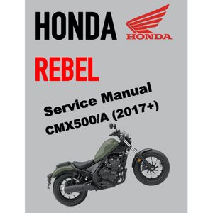 HONDA REBEL CMX500 (2017-2023) SERVICE WORKSHOP MANUAL + PARTS CATALOGUE + OWNER MANUAL