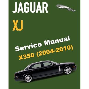 JAGUAR XJ X350 (2004-2010) SERVICE WORKSHOP MANUAL + ELECTRICAL MANUAL