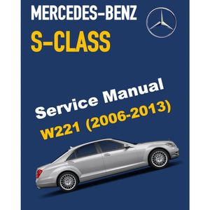 MERCEDES-BENZ W221 (2006-2013) SERVICE WORKSHOP MANUAL