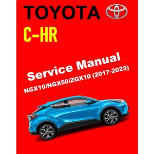 TOYOTA C-HR CHR (2017-2023) ONLINE SERVICE WORKSHOP MANUAL