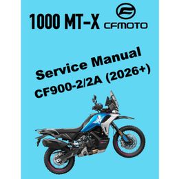 CFMOTO 1000 MT-X (2026+) SERVICE WORKSHOP MANUAL + OWNER'S MANUAL