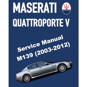 MASERATI QUATTROPORTE V M139 (2003-2012) SERVICE WORKSHOP MANUAL + PARTS CATALOGUE