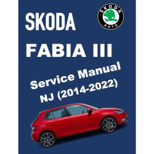 SKODA FABIA III NJ (2014-2022) SERVICE WORKSHOP MANUAL
