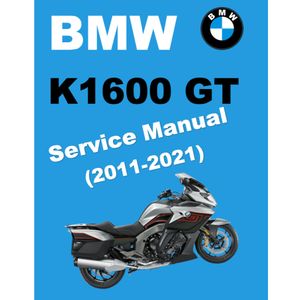 BMW K1600 GT (2011-2021) SERVICE WORKSHOP MANUAL + RIDER'S MANUAL