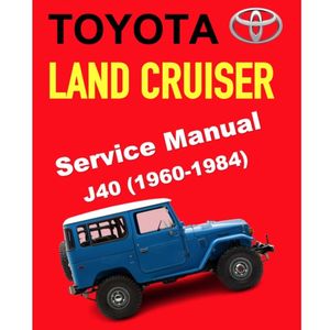 TOYOTA LAND CRUISER J40 (1960-1984) SERVICE WORKSHOP MANUAL