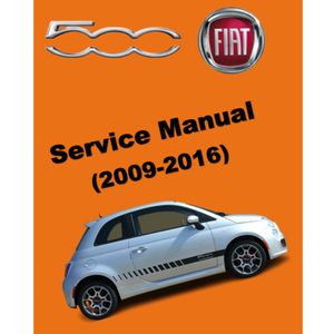 FIAT 500 (2009-2016) SERVICE WORKSHOP MANUAL