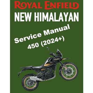 ROYAL ENFIELD NEW HIMALAYAN 450 (2024+) SERVICE WORKSHOP MANUAL + OWNER'S MANUAL