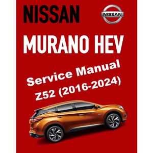 NISSAN MURANO Z52 HEV (2016-2024) SERVICE WORKSHOP MANUAL