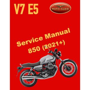 MOTO GUZZI V7 E5 SPECIAL STONE 850 (2021+) SERVICE WORKSHOP MANUAL + PARTS CATALOGUE + OWNER'S MANUA