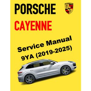 PORSCHE CAYENNE 9YA (2019-2025) SERVICE WORKSHOP MANUAL