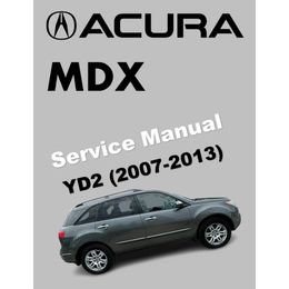 ACURA MDX YD2 (2007-2013) SERVICE WORKSHOP MANUAL