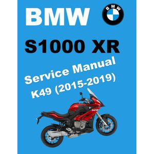 BMW S1000 XR I K49 (2015-2019) SERVICE WORKSHOP MANUAL + PARTS CATALOGUE + RIDER'S MANUAL