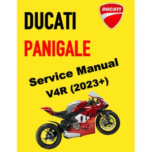 DUCATI PANIGALE V4R (2023+) SERVICE WORKSHOP MANUAL + PARTS CATALOGUE + OWNER'S MANUAL