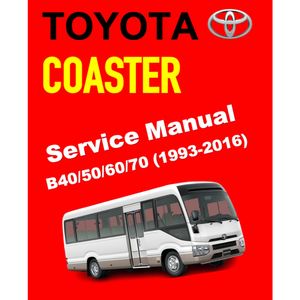 TOYOTA COASTER (1993-2016) SERVICE WORKSHOP MANUAL