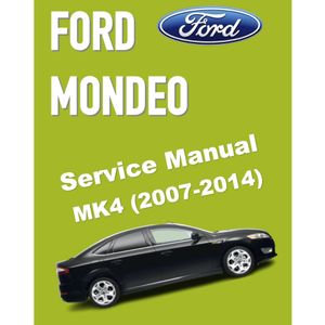 FORD MONDEO MK4 (2007-2014) SERVICE WORKSHOP MANUAL