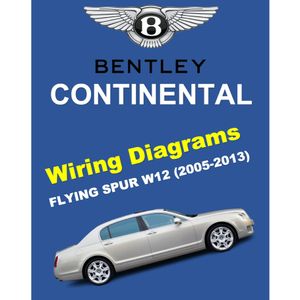 BENTLEY CONTINENTAL FLYING SPUR W12 (2005-2013) ELECTRICAL WIRING DIAGRAMS