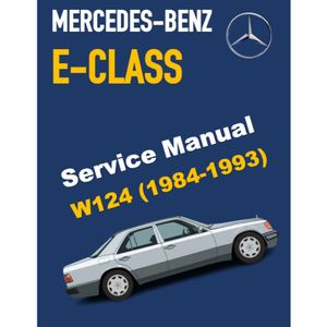 MERCEDES-BENZ W124 (1984-1995) SERVICE WORKSHOP MANUAL