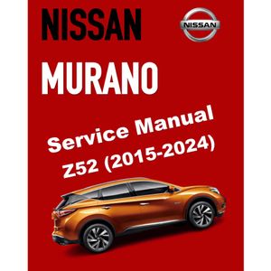 NISSAN MURANO Z52 (2015-2024) SERVICE WORKSHOP MANUAL