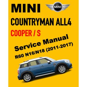 MINI COUNTRYMAN/S ALL4 R60 N16/N18 (2011-2017) SERVICE WORKSHOP MANUAL