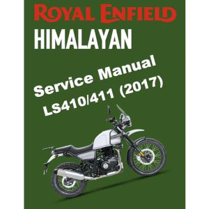ROYAL ENFIELD HIMALAYAN LS410/411 (2017-2023) SERVICE WORKSHOP MANUAL + PARTS CATALOGUE + OWNER'S