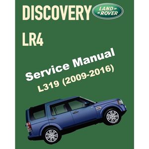 LAND ROVER DISCOVERY LR4 L319 (2009-2016) SERVICE WORKSHOP MANUAL