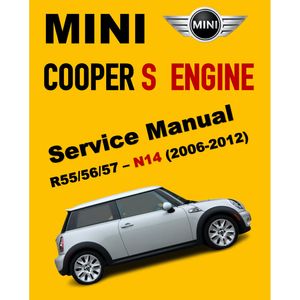 MINI COOPER S R55/56/57 N14 (2006-2012) ENGINE SERVICE WORKSHOP MANUAL + COMPONENT LOCATION+ WIRING