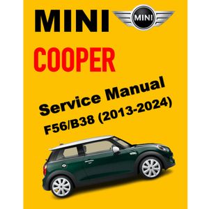 MINI COOPER F56 B38 (2013-2024) SERVICE WORKSHOP MANUAL