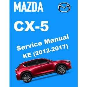 MAZDA CX-5 KE (2012-2017) SERVICE WORKSHOP MANUAL