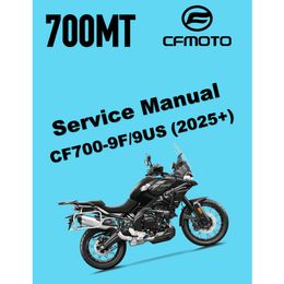 CFMOTO 700MT (2024+) SERVICE WORKSHOP MANUAL + PARTS CATALOGUE + OWNER'S MANUAL