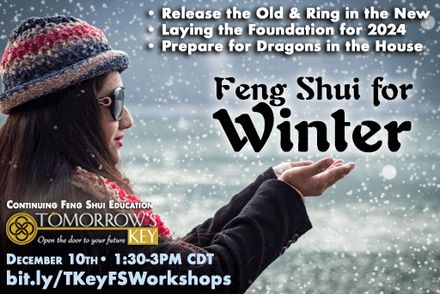 Continuing Feng Shui Education: Feng Shui for Winter