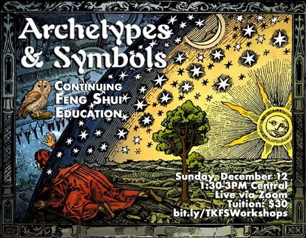 Feng Shui Continuing Education: Archetypes &amp; Symbols