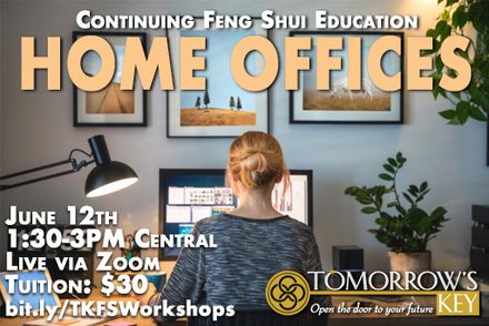 Continuing Feng Shui Education: Home Offices