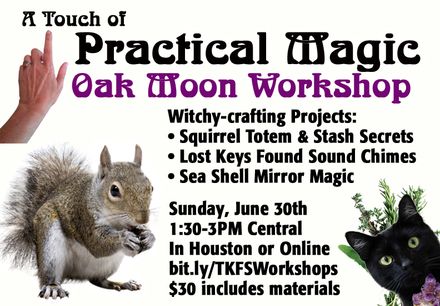 Practical Magic for the Oak Moon