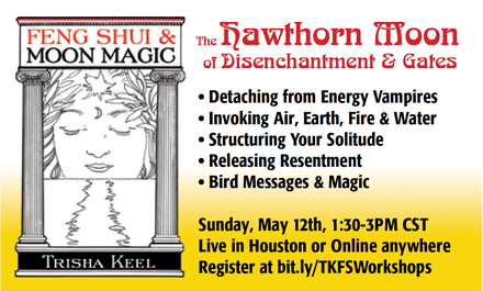 Feng Shui for the Hawthorn Moon
