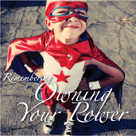 Owning Your Power