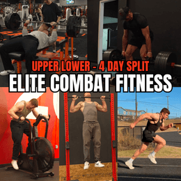 Elite Combat Fitness 4 Day Split (Upper Lower) 8 Weeks