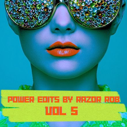 Power Edits Vol.5 By Razor Rob (50) MP3