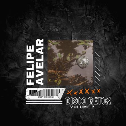 Felipe Avelar Presents...Disco Retox Vol.7 (40) MP3