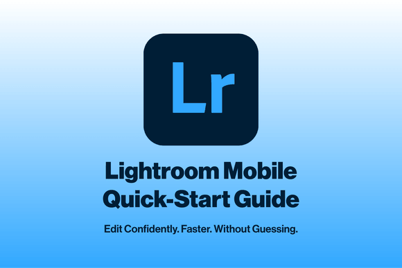 Lightroom Mobile Guide