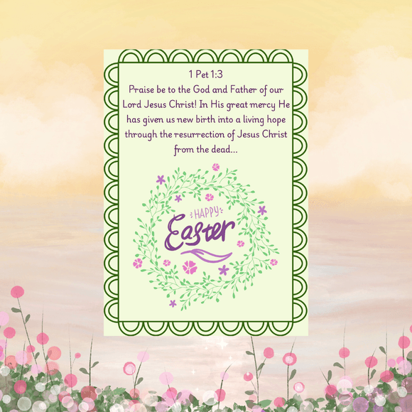 Beautiful Scipture Easter Card- Portrait. Printable- instant download, 5x7 In.
