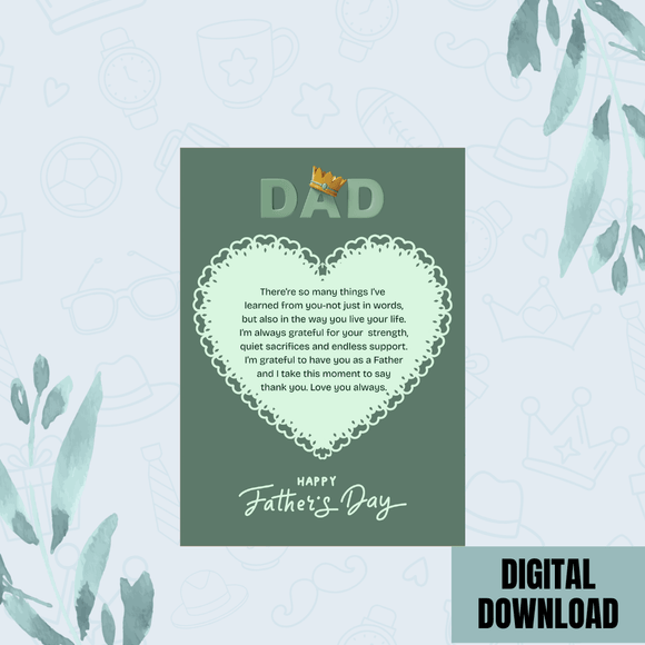 Beautiful Inspirational Father&#x27;s Day Card- Portrait. Printable- instant download, 5x7 In.