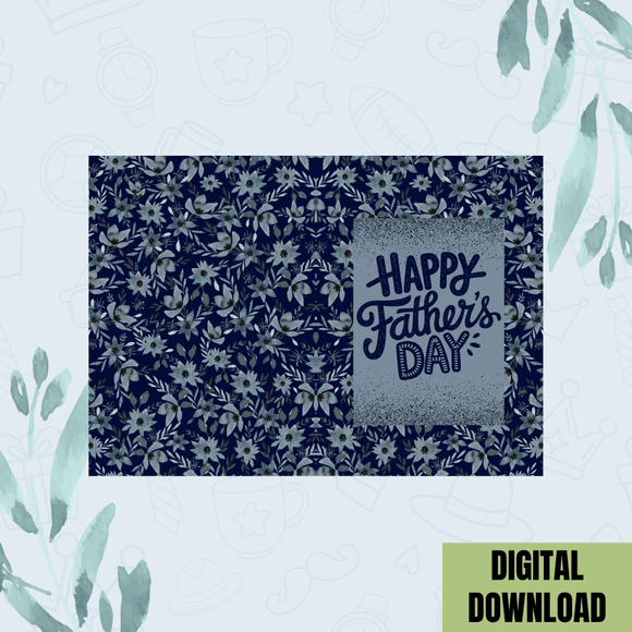 Blue Floral Father&#x27;s Day Folded Card- Portrait. Printable- instant download, 21x14.8 cm.