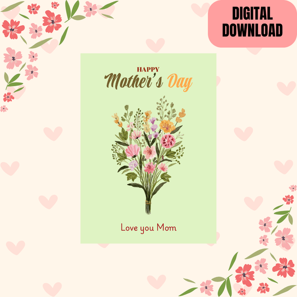 Lovely Flower Mother&#x27;s Day Card- Portrait. Printable- instant download, 5x7 In.