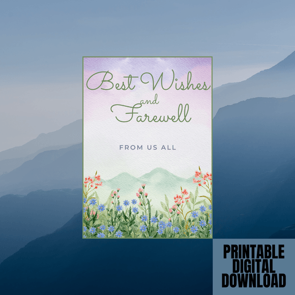 Cute Flowery Farewell Card- Portrait. Printable- instant download, 5x7 In.