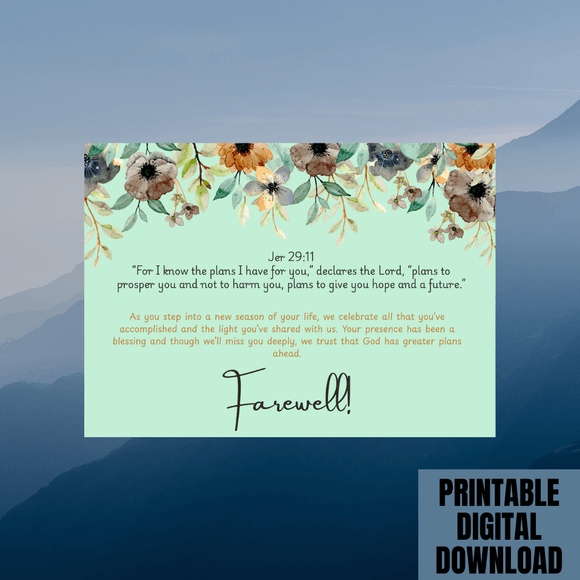 Beautiful Inspirational Farewell Card- Landscape. Printable- instant download, 7x5 In.