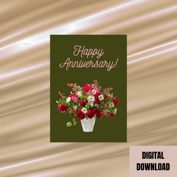 Beautiful Floral  Anniversary Card- Portrait. Printable- instant download, 5x7 In.