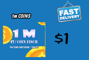 1 M COINS FISCH