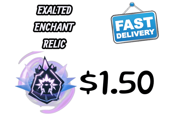 EXALTED ENCHANT RELIC